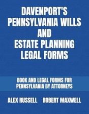 Davenport's Pennsylvania Wills And Estate Planning Lega -  NEW Robert Maxwell; 2