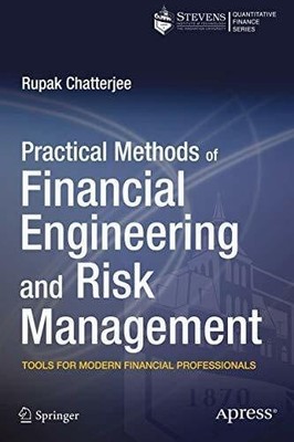 Practical Methods of Financial Engineering and Risk Management: Buch Apress
