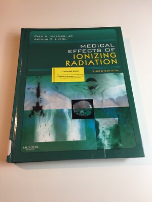 Medical Effects of Ionizing Radiation