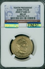2009 P JOHN TYLER PRES. DOLLAR NGC MS69 SMS MAC FINEST & SPOTLESS POP-7 .