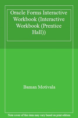 Oracle Forms Interactive Workbook (Interactive Workbook (Prent ,