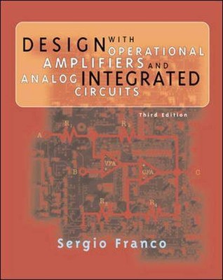 Design with Operational Amplifiers and Analog Integrated Circuits - VERY GOOD