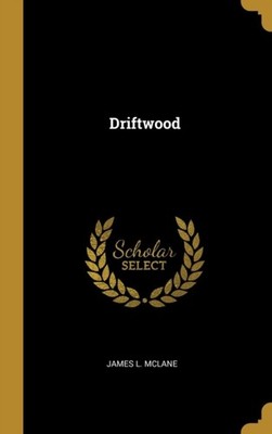 McLane - Driftwood - New hardback or cased book - 02 - X555z