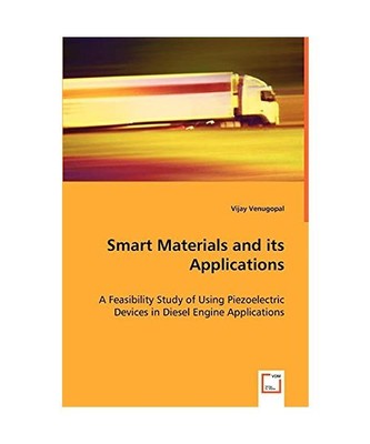 Smart Materials and its Applications: A Feasibility Study of Using Piezoelectric