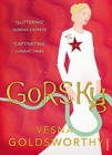 Gorsky by Vesna Goldsworthy (Paperback, 2015)