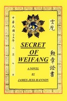 James Hess Hannon | Secret OF Weifang | Taschenbuch | Englisch (2004)