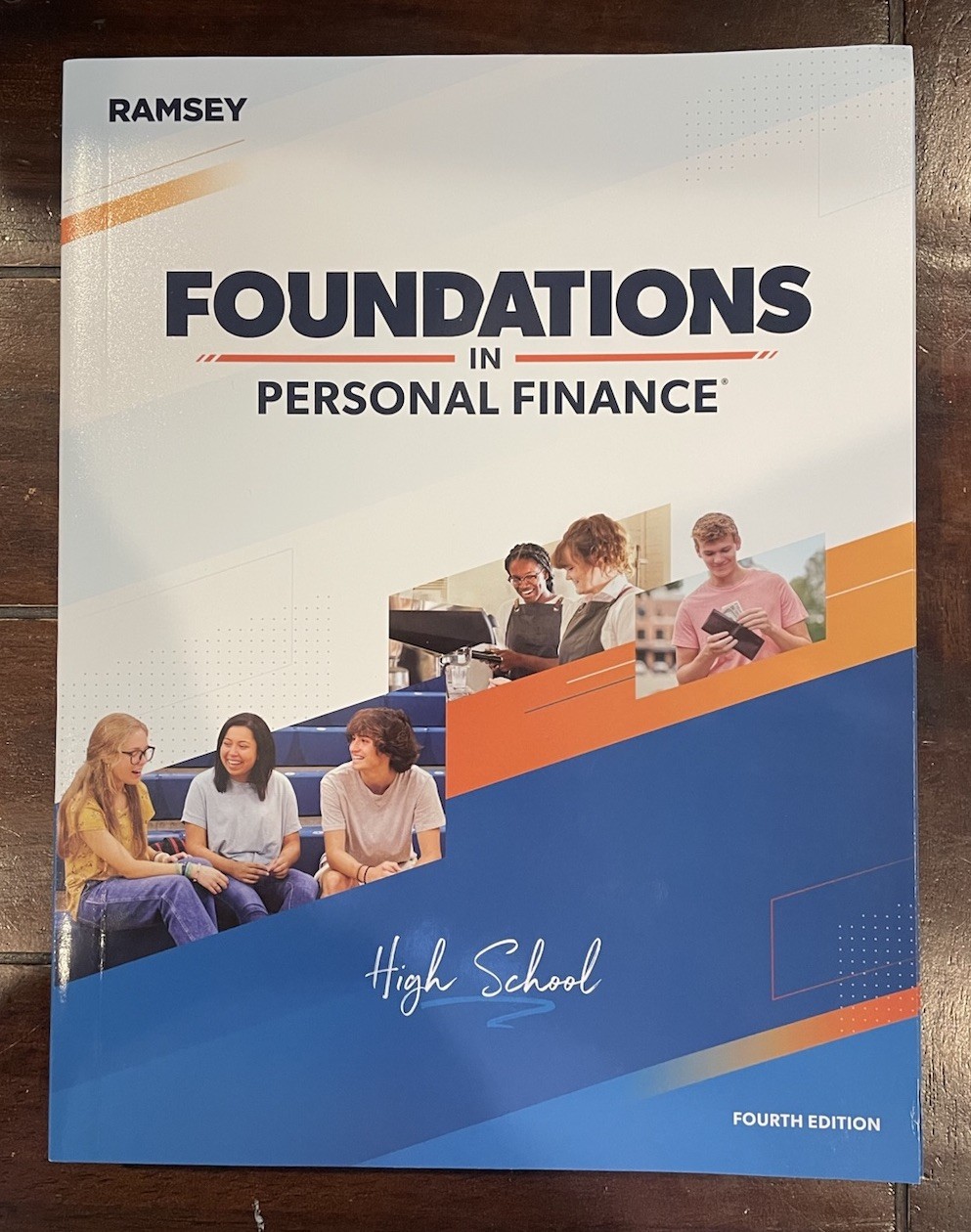 Dave Ramsey Foundations In Personal Finance High School 4Th Edition 2023 Text Bk
