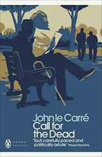 Call for the Dead (Penguin Modern Classics),J...