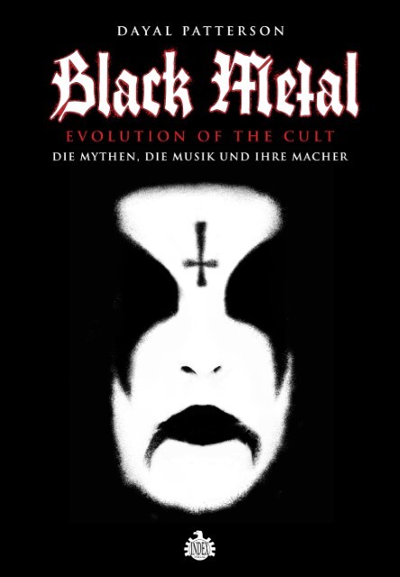 Black Metal - Evolution Of The Cult Dayal Patterson 9783936878295