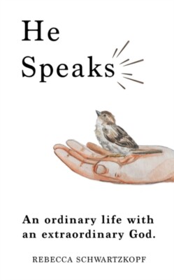 Schwartzkopf - He Speaks  An Ordinary Life with an Extraordinary God.  - X555z