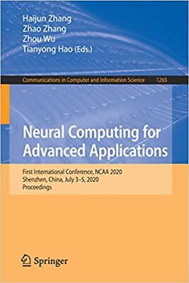 Neural Computing for Advanced Applications: First International Conference, N...