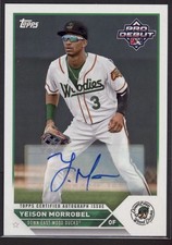 2023 Yeison Morrobel Topps Pro Debut   Auto  RC     #PD-105 (G27) $6 MAX SHIP