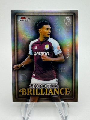 2026 Topps Finest Premier League OLLIE WATKINS Expected Brilliance #XB-5