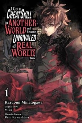 Arbash Mughal Kazuo I Got a Cheat Skill in Another World and Became  (Paperback)