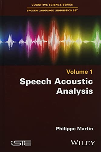 Speech Acoustic Analysis by Martin  New 9781786303196 Fast Free Shipping^+