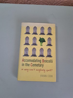 Accomodating Brocolli in the Cemetary:..., Cook, Vivian (Satisfactory)