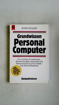 96183 Holzer Boris GRUNDWISSEN PERSONALCOMPUTER