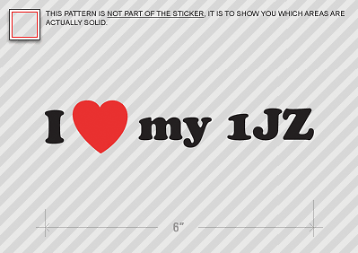 I LOVE MY 1JZ Sticker Decal - Foto 1 di 1