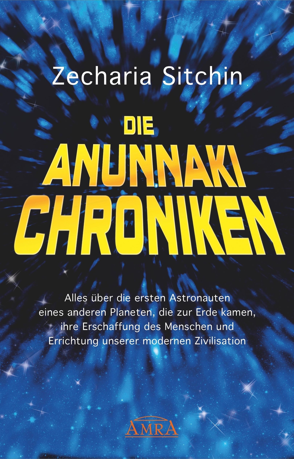 Thumbnail - Die Anunnaki-chroniken | Zecharia Sitchin | Deutsch | Buch | 386 S. |