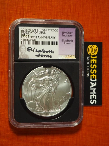 2016 W BURNISHED SILVER EAGLE NGC MS70 FIRST DAY OF ISSUE ELIZABETH JONES SIGNED