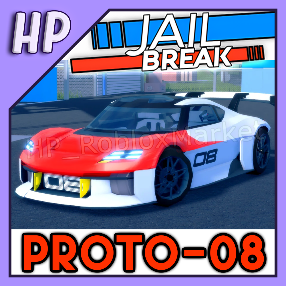 PROTO 08 - JailBreak 💎CLEAN・FAST DELIVERY⚡car/texture/hyper/rim
