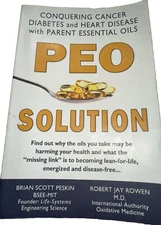PEO Solution - Conquering Cancer, Diabetes and Heart Disease with Parent
