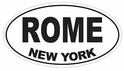 Rome New York Oval Bumper Sticker or Helmet Sticker D3058 Euro Oval