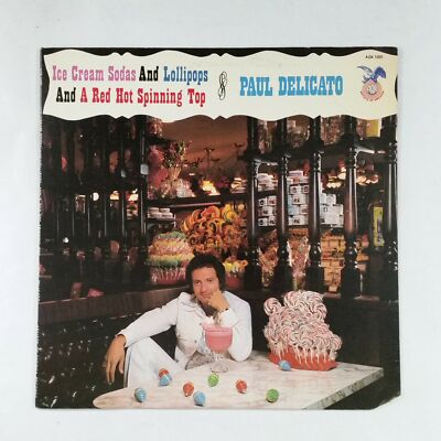 PAUL DELICATO Ice Cream Sodas & Lollipops & A Red AOA5001 Promo LP Vinyl VG++