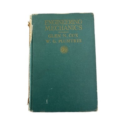 Engineering Mechanics by Glen N Cox, William G Plumtree First 1st Ed HC 1954