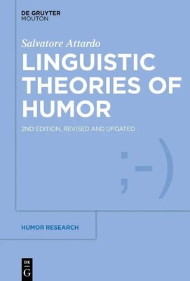Linguistic Theories of Humor | Salvatore Attardo | Englisch | Buch | LXVI | 2024