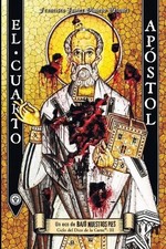 El Cuarto Apstol by Francisco Javier Olmedo V?zquez (Spanish) Paperback Book