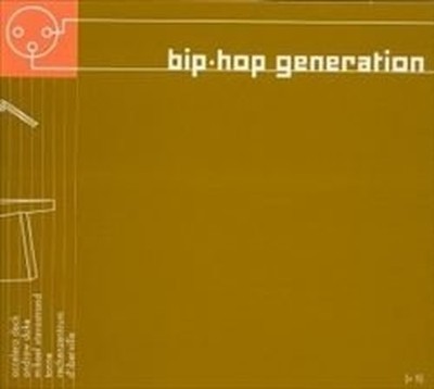 Various - Bip Hop Generation Vol. 5 - Various CD IZVG The Cheap Fast Free Post