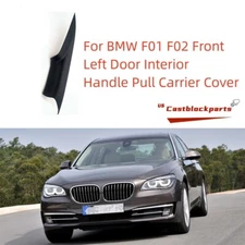 Front Left Door Interior Handle Pull Carrier Cover For BMW F02 F01 51419115501