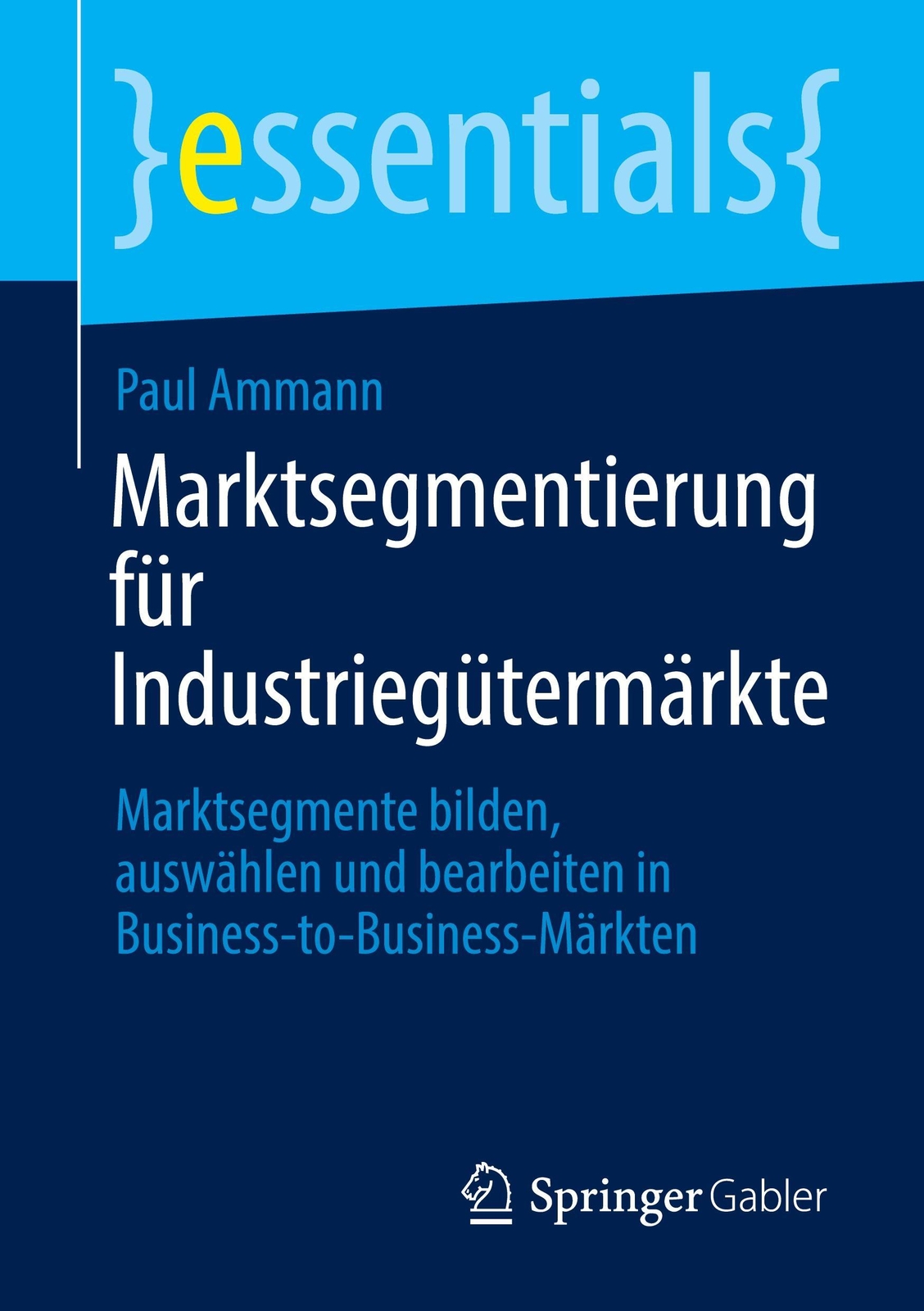 Thumbnail - Marktsegmentierung Für Industriegütermärkte Paul Ammann