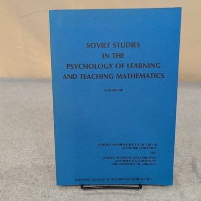 Soviet Studies Psychology of Learning Teaching Mathematics Vol XIII 1978 Book