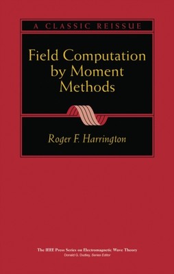 Harrington - Field Computation Moment Methods - New hardback or cased  - X555z