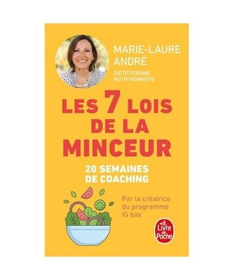 Les 7 Lois de la minceur: Comment perdre [enfin !] ces kilos dont vous n'arrivez