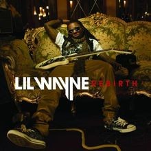 Rebirth (Explicit Deluxe Version) von Lil Wayne | CD | Zustand sehr gut