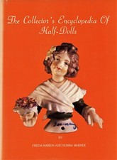 1,000 China Half-Dolls - Types Makers Marks / 608 Page Illustrated Book