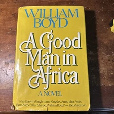 1st US Ed. William Boyd A Good Man in Africa William Morrow & Co 1982 Ships Fast