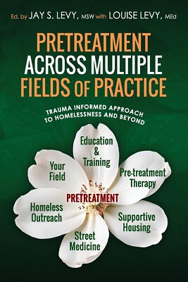 Pretreatment Across Multiple Fields of Practice: Trauma Informed Approach to...
