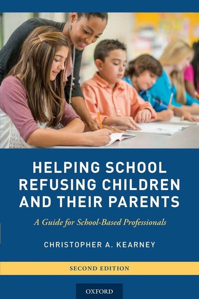 Helping School Refusing Children And Their Parents Kearney Taschenbuch Englisch-image