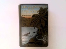 Life and Adventure in the 'land of mud' - HARDY, Alfred - Charles H Kelly - 01/0