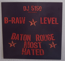 CD Rap/Hip-Hop, B-Raw & Level - Baton Rouge Most Hated [SEALED Mixtape]