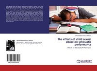 The Effects Of Child Sexual Abuse On Scholastic Performance Tshiwandalani Patric