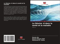 Omnia Aly (U. A.) | La FéTuine -A Dans La Santé Et La Maladie | Taschenbuch