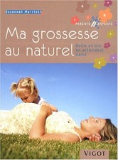 Ma grossesse au naturel : Belle et bio en attendant bébé | Vigot | Très bon état