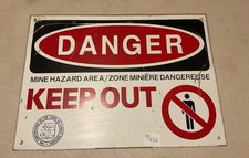 #432 DANGER MINE HAZARD KEEP OUT COBALT ONTARIO CAN. PAINTED METAL SIGN 14 "x10"