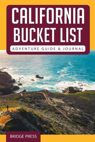 Thumbnail - California Bucket List Adventure Guide & Journal (taschenbuch) (us