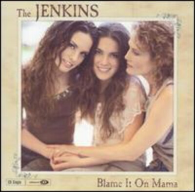 Blame It on Mama by The Jenkins (CD Single, 2004)